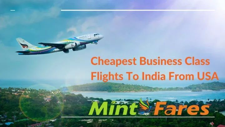 cheapest business class flights to india from usa