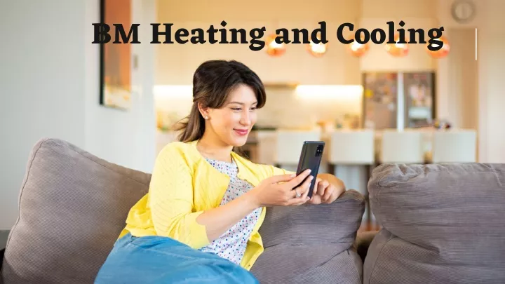 bm heating and cooling