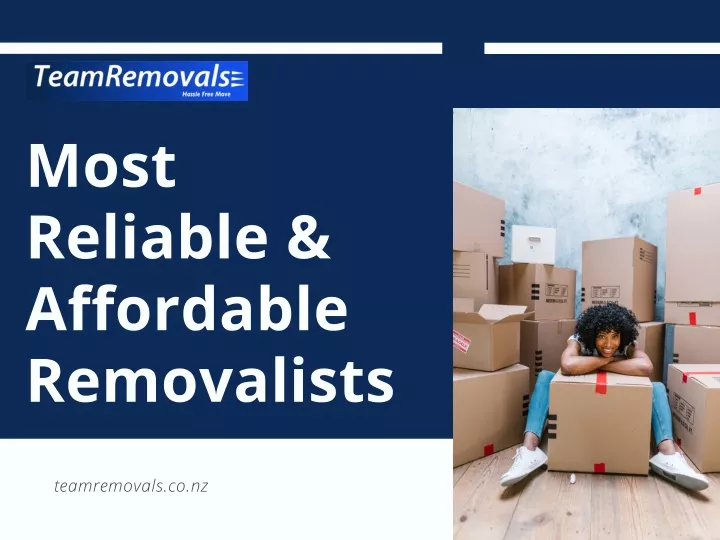 most reliable affordable removalists