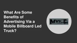 what are some benefits of advertising via a mobile billboard led truck