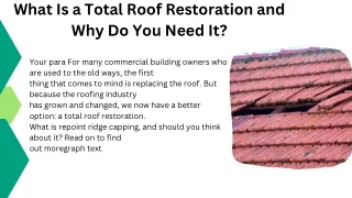 What Is a Total Roof Restoration and Why Do You Need It