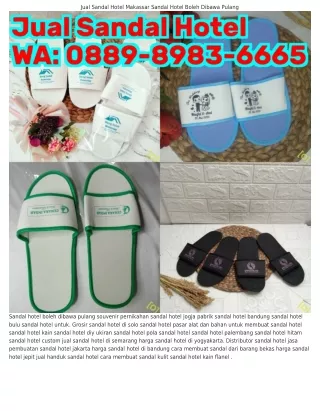 Ö889-8983-ϬϬϬ5 (WA) Melukis Di Sandal Hotel Harga Sandal Hotel Di Yogyakarta