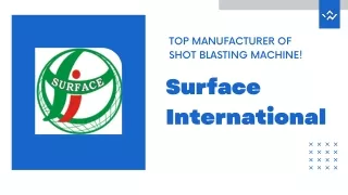 Surface International - Shot blasting & Sand Blasting Machine