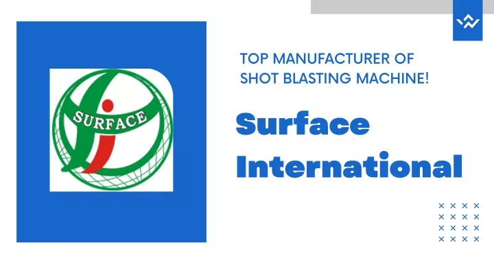 top manufacturer of shot blasting machine