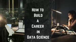 How to Build a Career in Data Science
