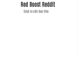 red boost reddit click to edit sub title