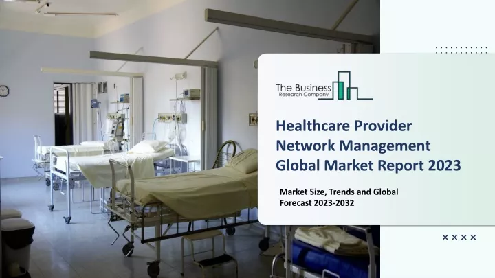 healthcare provider network management global