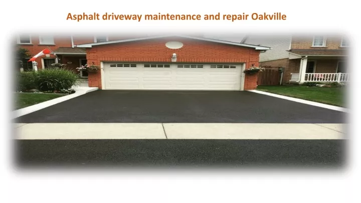 asphalt driveway maintenance and repair oakville