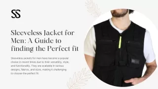 Sleeveless Jacket for Men A Guie to finding the Perfect fit