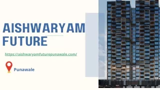Aishwaryam Future | 2 & 3 BHK Flats for sale in Punawale, Pune