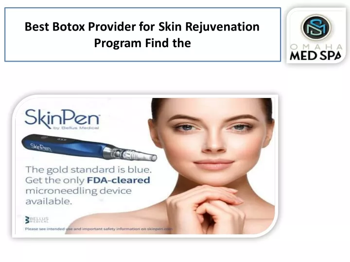 best botox provider for skin rejuvenation program