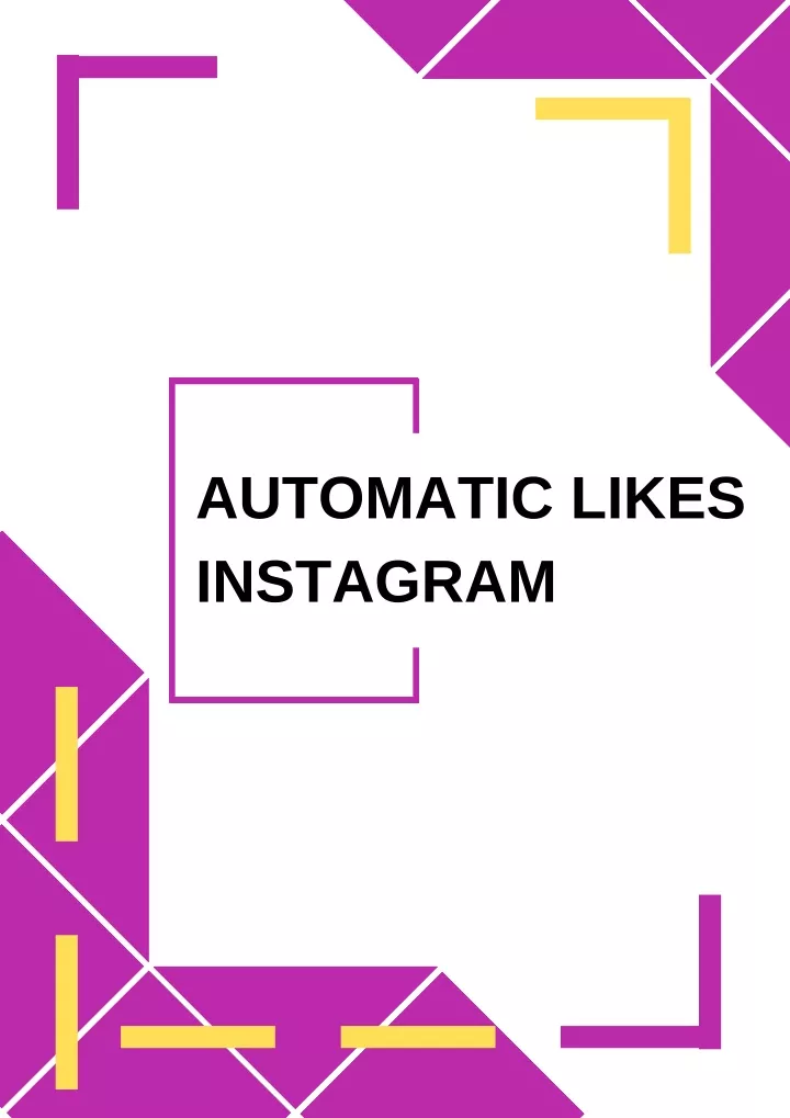 automatic likes instagram