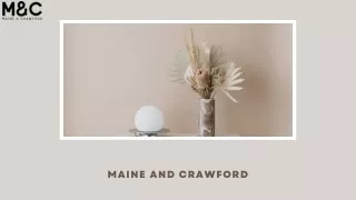 "Discover Your Home Interior Design Style with Maine and Crawford's Products"