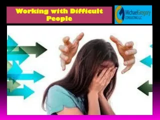 working with difficult people