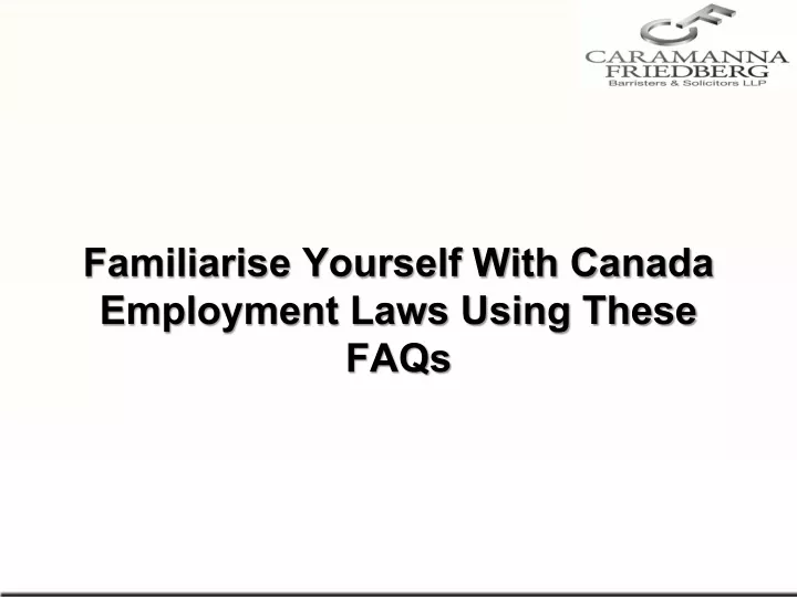 familiarise yourself with canada employment laws
