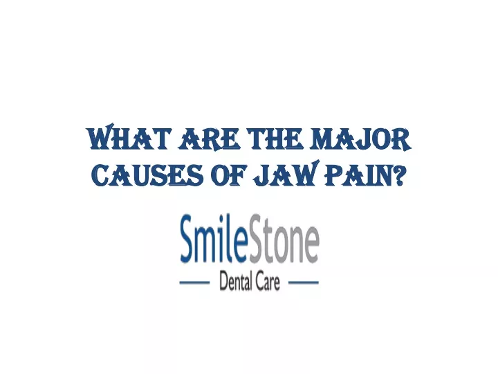 what are the major causes of jaw pain