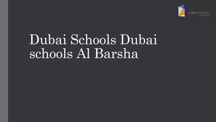 dubai schools dubai schools al barsha