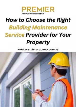 How to Choose the Right Building Maintenance Service Provider for Your Property