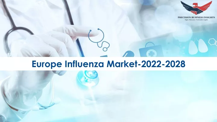 europe influenza market 2022 2028