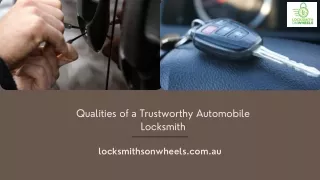 Qualities Of A Trustworthy Automobile Locksmith