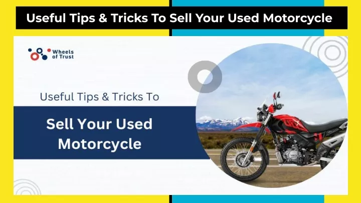 useful tips tricks to sell your used motorcycle