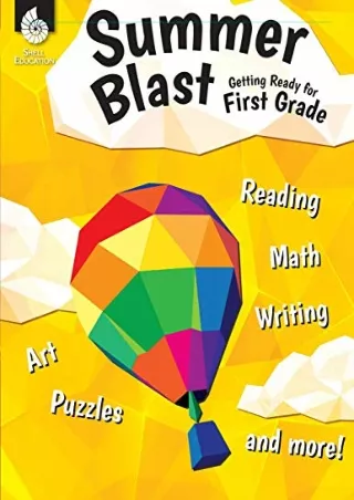 DOWNLOAD/PDF  Summer Blast: Getting Ready for First Grade – Full-Color Workbook