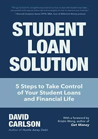 _PDF_ Student Loan Solution: 5 Steps to Take Control of your Student Loans and F