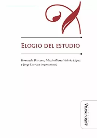 DOWNLOAD/PDF  Elogio del estudio (Educación: otros lenguajes) (Spanish Edition)