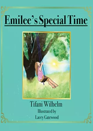 DOWNLOAD/PDF  Emilee's Special Time