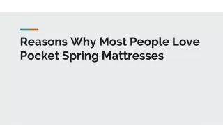 Reasons Why Most People Love Pocket Spring Mattresses