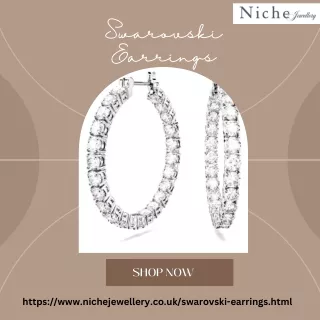Choose Swarovski Drop Earrings in the UK at Niche Jewellery