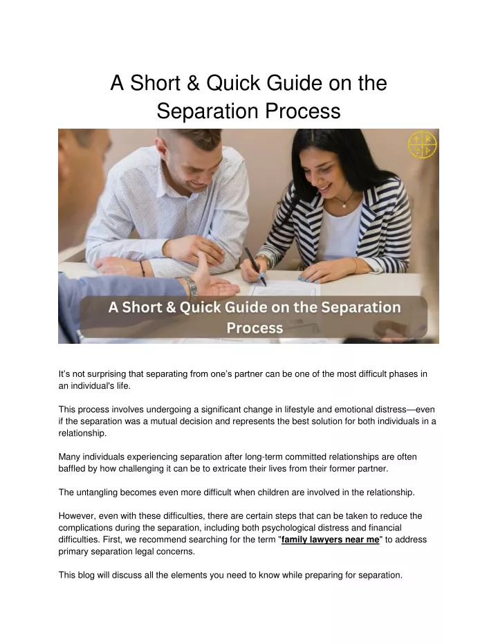 a short quick guide on the separation process