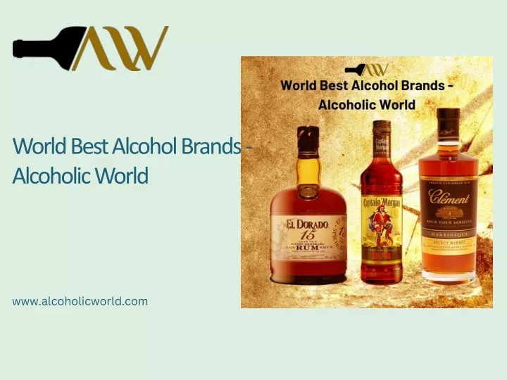 world best alcohol brands alcoholic world