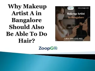 Why Makeup Artist A in Bangalore Should Also Be Able To Do Hair?
