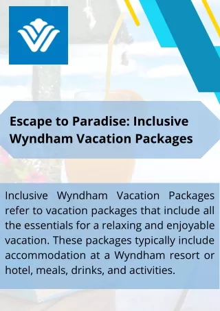 Escape to Paradise Inclusive Wyndham Vacation Packages