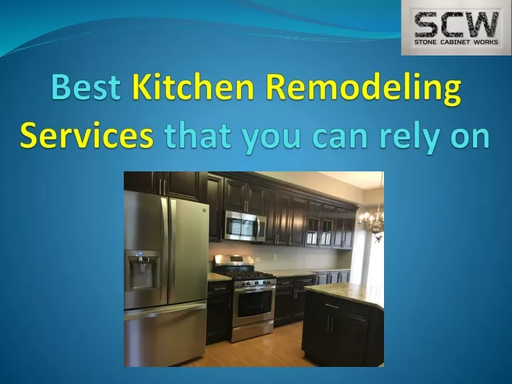 best kitchen remodeling services that you can rely on