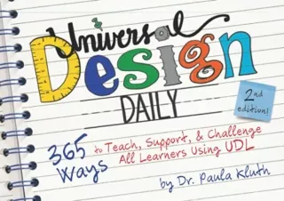 [DOWNLOAD PDF] Universal Design Daily: 365 Ways to Teach, Support, & Challenge A