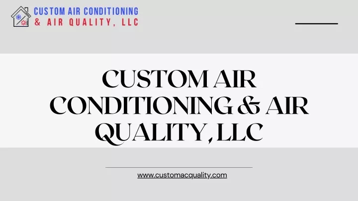 custom air conditioning air quality llc