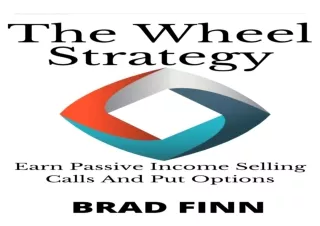 [DOWNLOAD PDF] The Wheel Strategy: Earn Passive Income Selling Calls and Puts ip