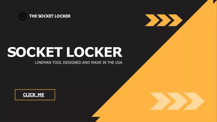 s o c k e t l o c k e r lineman tool designed and made in the usa