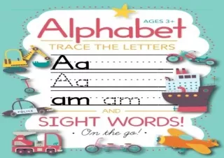 (PDF BOOK) Trace Letters Of The Alphabet and Sight Words (On The Go): Preschool