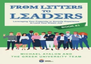 (PDF BOOK) From Letters to Leaders: Leveraging Your Fraternity or Sorority Exper