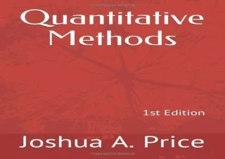 [DOWNLOAD PDF] Quantitative Methods: 1st Edition full
