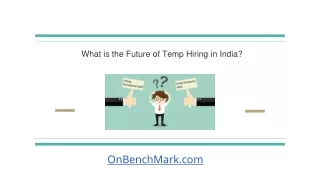 what is the future of temp hiring in india