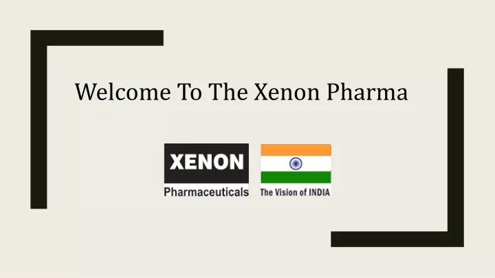 welcome to the xenon pharma
