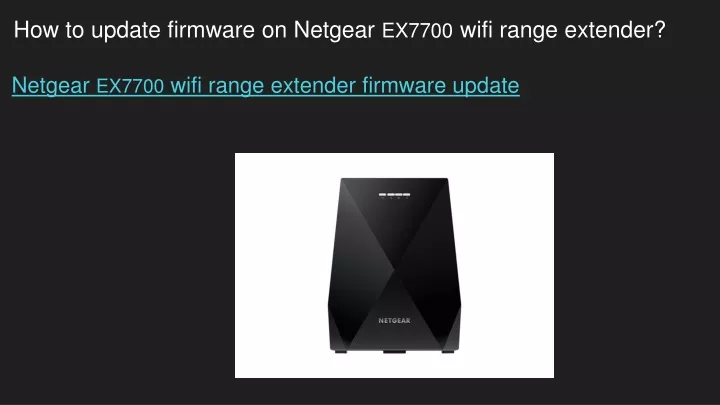 n etgear ex7700 wifi extender setup