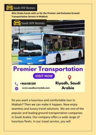Why Shake hands with us for the Premier and Exclusive Ground Transportation Service in Makkah