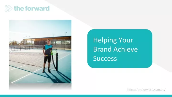 helping your brand achieve success