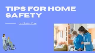 PPT - Tips for Home Safety | Lux Senior Care PowerPoint Presentation ...