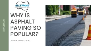 Why Is Asphalt Paving So Popular